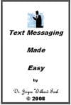 Text Messaging Made Easy